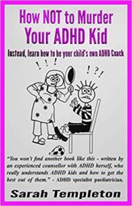 how NOT to murder your ADHD kid